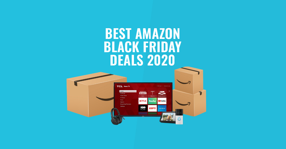 Best Amazon Black Friday Deals 2020 - NeedThat - What Time Are The Best Black Friday Deals On Amazon