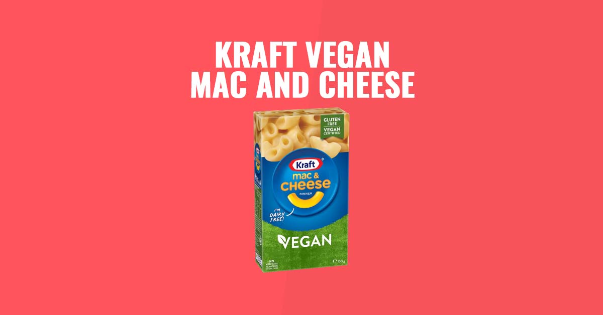 Kraft Launched Their First-Ever Vegan Mac and Cheese